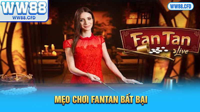 Mẹo chơi Fantan bất bại